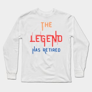 Happy retirement Long Sleeve T-Shirt